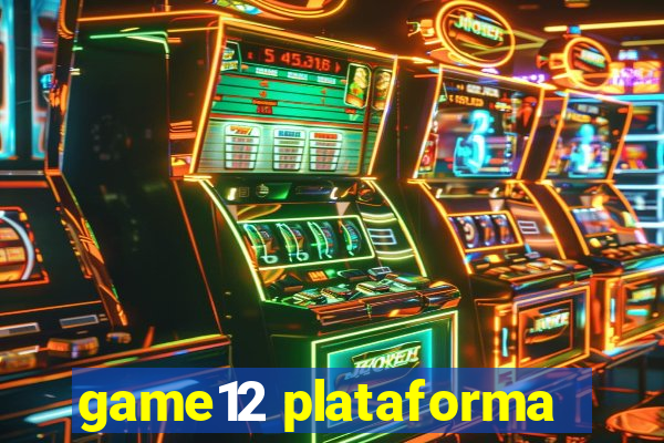 game12 plataforma